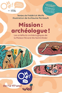 Ohé! Mission : archéologue!